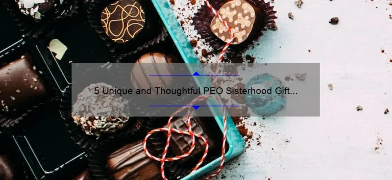 5 Unique and Thoughtful PEO Sisterhood Gift Ideas to Delight Your Sisters