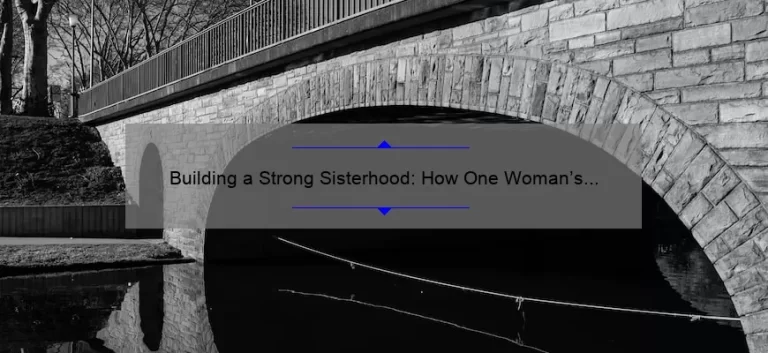 How One Woman's Story and 5 Key Strategies Can Help You Cultivate Lasting Female Friendships