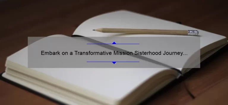 Embark on a Transformative Mission Sisterhood Journey with Our Book
