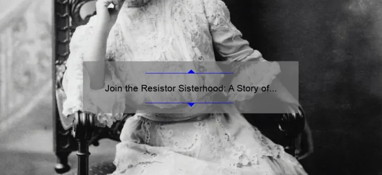 Join the Resistor Sisterhood: A Story of Empowerment and Practical Tips for Women in Electronics [With Stats and Solutions]