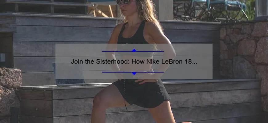 sisterhood lebron