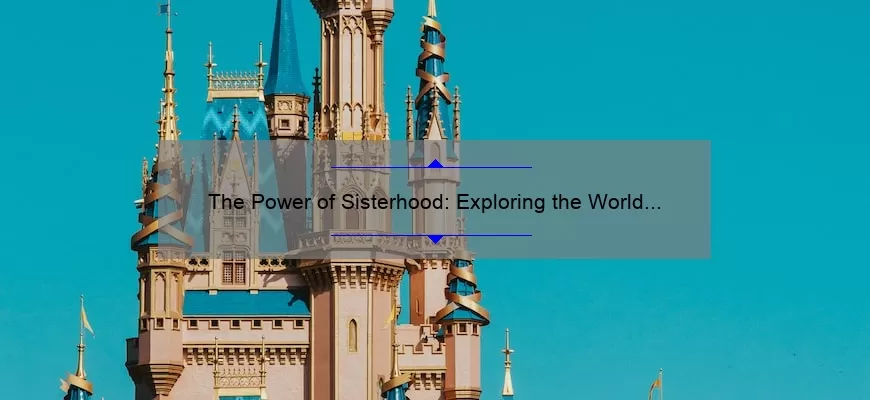 The Power Of Sisterhood Exploring The World Together Emergewomanmagazine 