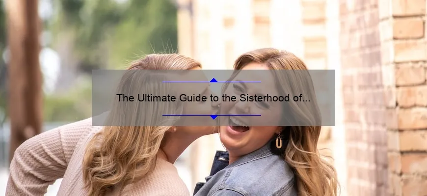 The Ultimate Guide To The Sisterhood Of The Traveling Pants Kiss A Heartwarming Story 