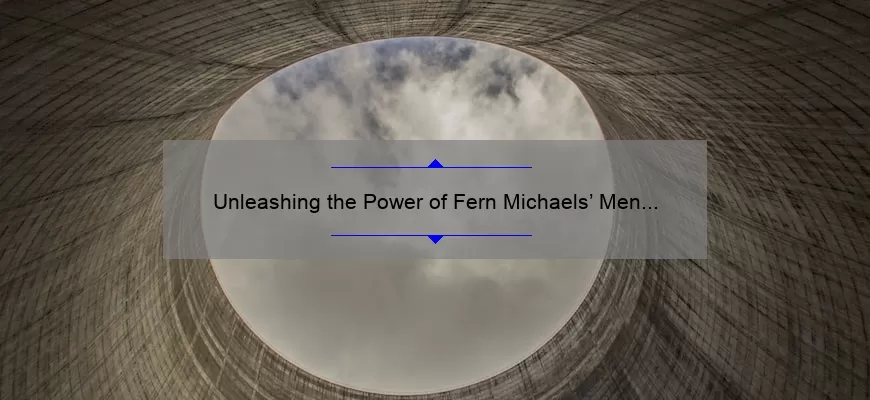 Unleashing The Power Of Fern Michaels Men Of The Sisterhood Series A Compelling Story 7094