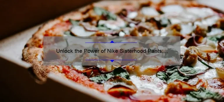 Unlock the Power of Nike Sisterhood Pants