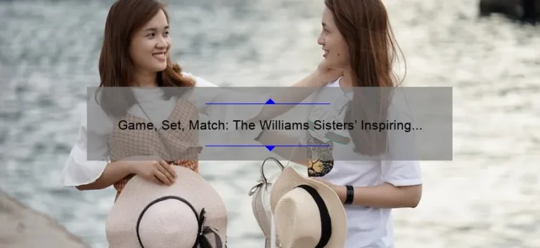 Game, Set, Match: The Williams Sisters' Inspiring Journey on the Big Screen