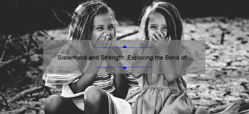 Sisterhood And Strength Exploring The Bond Of Sisters In Tyler Perrys Films Emergewomanmagazine 