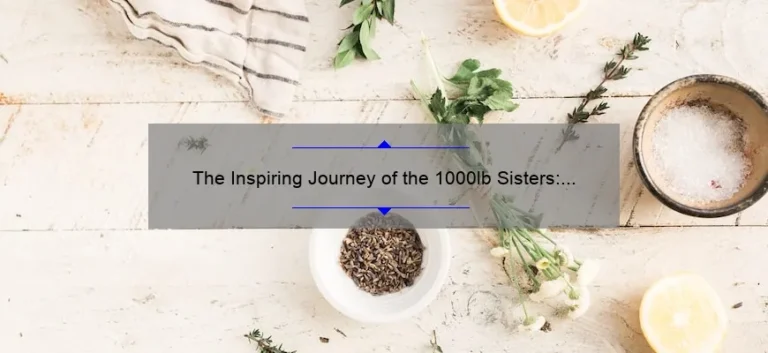 The Inspiring Journey of the 1000lb Sisters: Overcoming Obstacles and Achieving Health Goals
