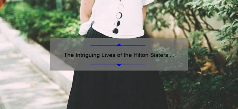 The Intriguing Lives of the Hilton Sisters' Husbands: A Closer Look