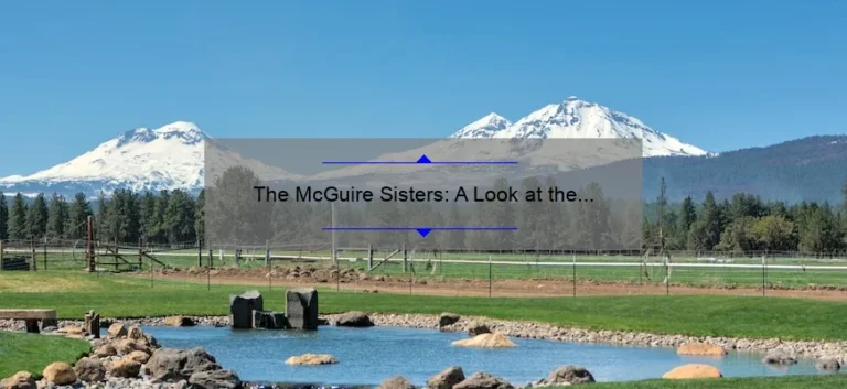 The McGuire Sisters: A Look at the Names Behind the Legendary Trio