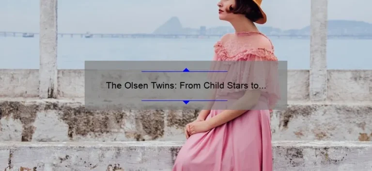 The Olsen Twins: From Child Stars to Fashion Moguls