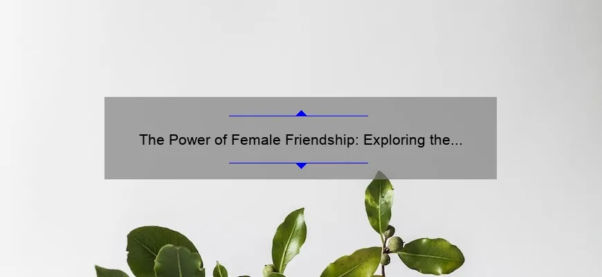 The Power of Female Friendship: Exploring the Yaya Sisterhood Book