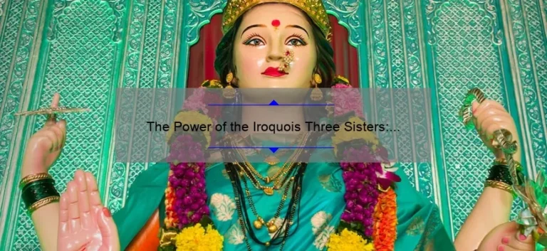 The Power of the Iroquois Three Sisters: A Look into the Traditional Agricultural Practices of Native American Culture