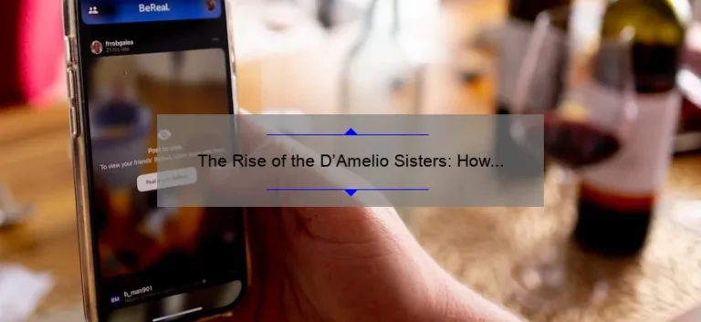 The Rise of the D'Amelio Sisters: How Two Teenagers Became Social Media Royalty