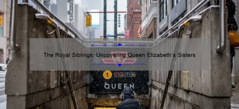 The Royal Siblings: Uncovering Queen Elizabeth's Sisters