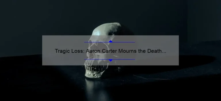 Tragic Loss: Aaron Carter Mourns the Death of His Beloved Sister