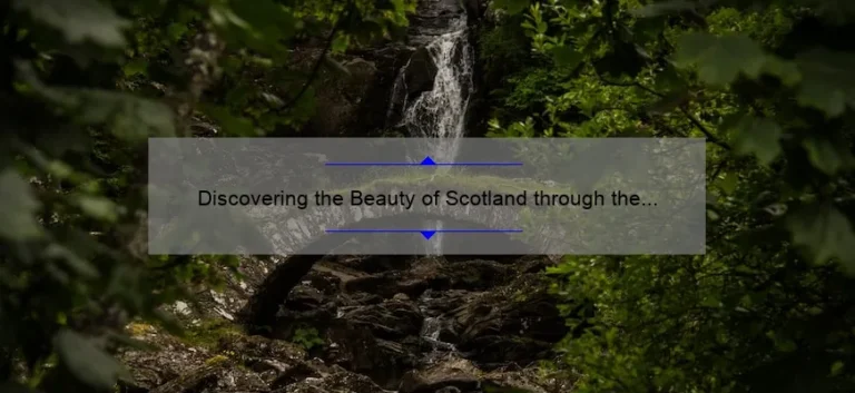 Discovering the Beauty of Scotland through the Three Sisters: A Journey of Adventure and Wonder
