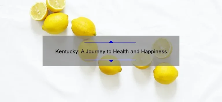 Kentucky: A Journey to Health and Happiness