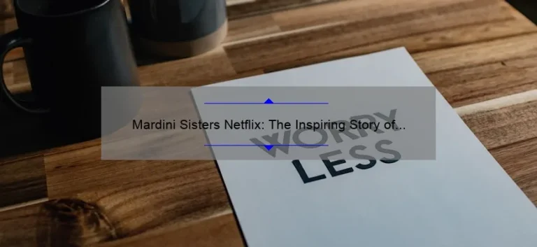 Mardini Sisters Netflix: The Inspiring Story of Two Refugee Swimmers