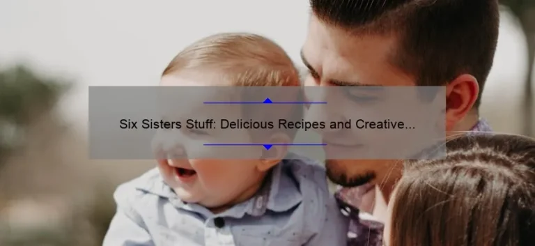 Six Sisters Stuff: Delicious Recipes and Creative DIY Ideas for the Whole Family