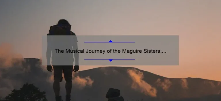 The Musical Journey of the Maguire Sisters: From Harmony to Stardom