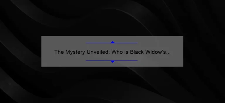 The Mystery Unveiled: Who is Black Widow's Sister?