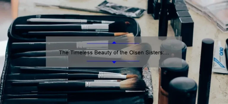 The Timeless Beauty of the Olsen Sisters: Exploring their Ageless Style