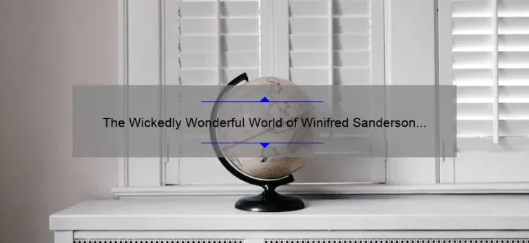 The Wickedly Wonderful World of Winifred Sanderson and Her Sisters
