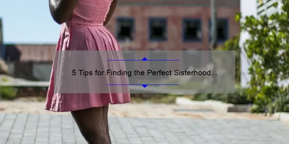 5 Tips for Finding the Perfect Sisterhood Round Dress [A Personal Story]