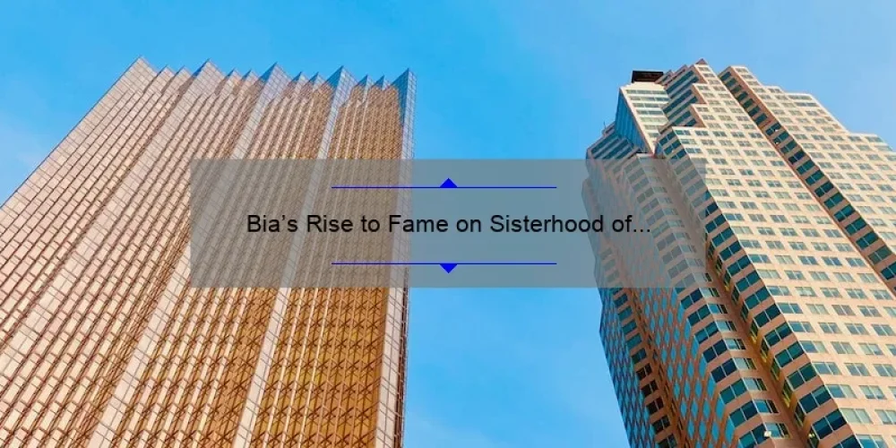 Bia’s Rise to Fame on Sisterhood of Hip Hop: A Look into Her Journey