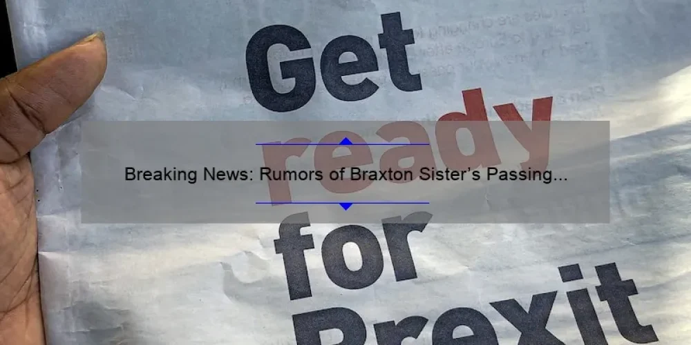 Rumors of Braxton Sister's Passing