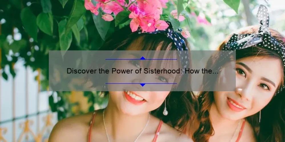 Discover the Power of Sisterhood: How the Firefly Sisterhood is Changing Lives [With Stats and Solutions]