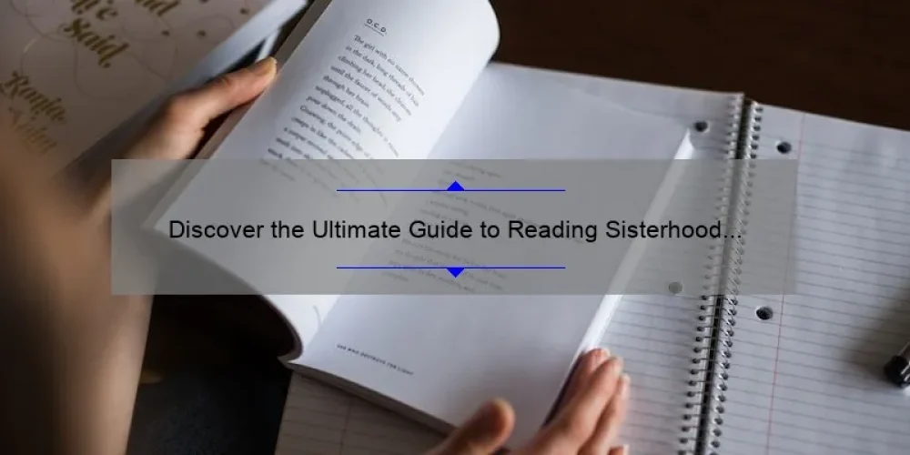 Discover the Ultimate Guide to Reading Sisterhood of the Traveling Pants Online for Free [with Real-Life Stories and Stats]