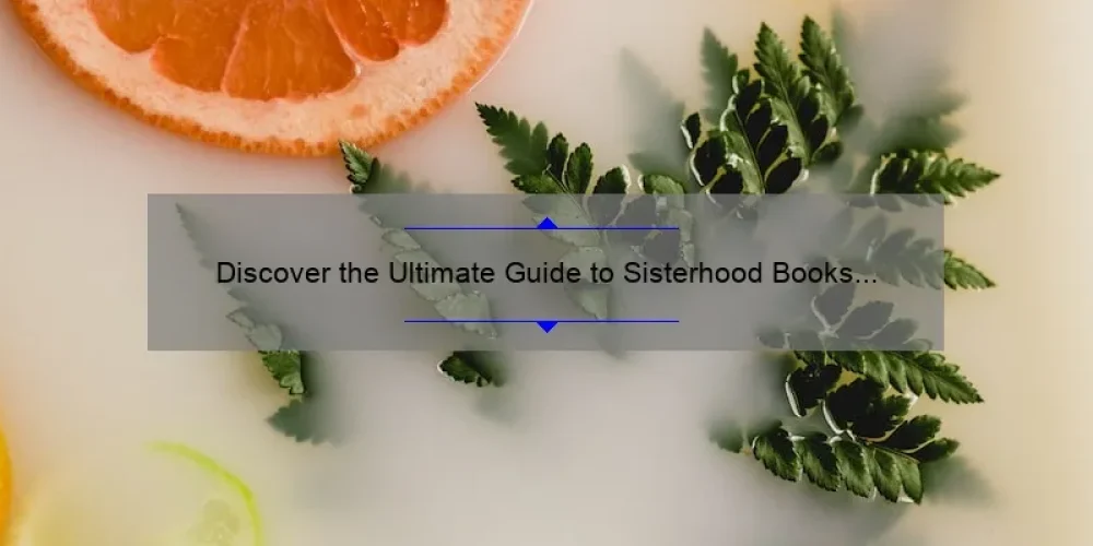 Discover the Ultimate Guide to Sisterhood Books by Fern Michaels in Order: A Story of Friendship, Loyalty, and Empowerment [2021 Update]