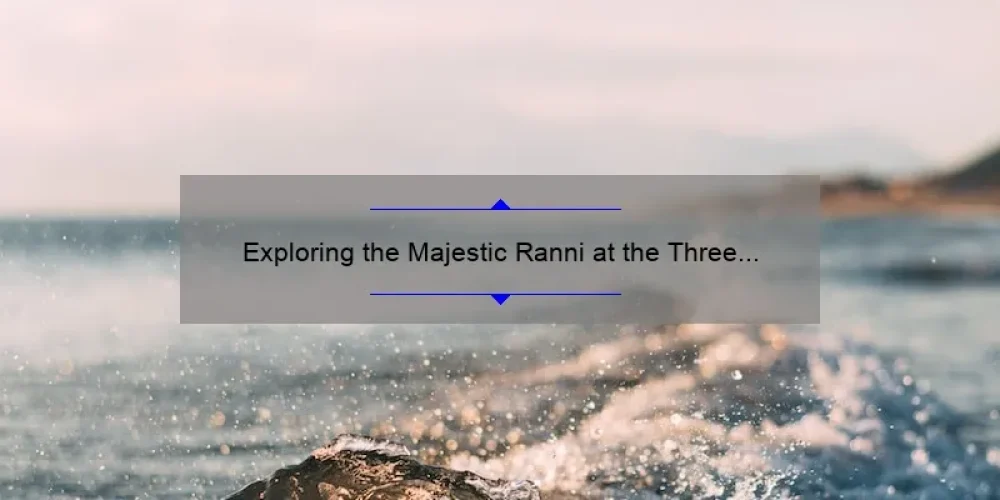 Exploring the Majestic Ranni at the Three Sisters: A Journey Through Nature’s Beauty