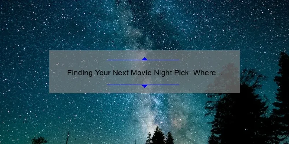 Finding Your Next Movie Night Pick: Where to Stream Sisterhood of the Traveling Pants 2