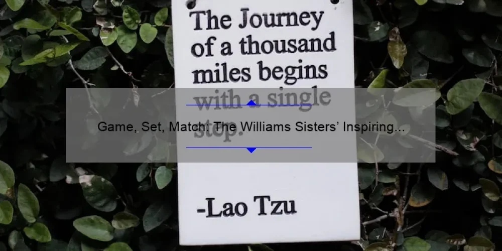 Game, Set, Match: The Williams Sisters' Inspiring Journey on the Big Screen