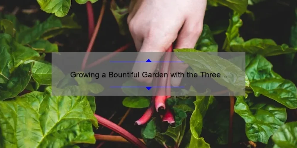 Growing a Bountiful Garden with the Three Sisters Method