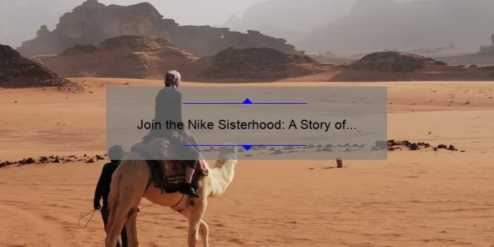Join the Nike Sisterhood: A Story of the Iconic Jordan 1 [5 Tips to Solve Your Sneaker Dilemmas]