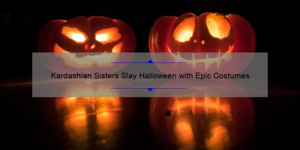Kardashian Sisters Slay Halloween with Epic Costumes