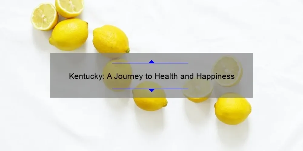 Kentucky: A Journey to Health and Happiness