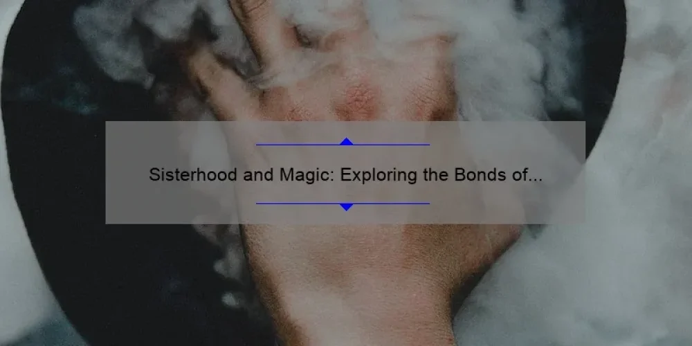Sisterhood and Magic: Exploring the Bonds of Encanto's Mirabel and Isabela