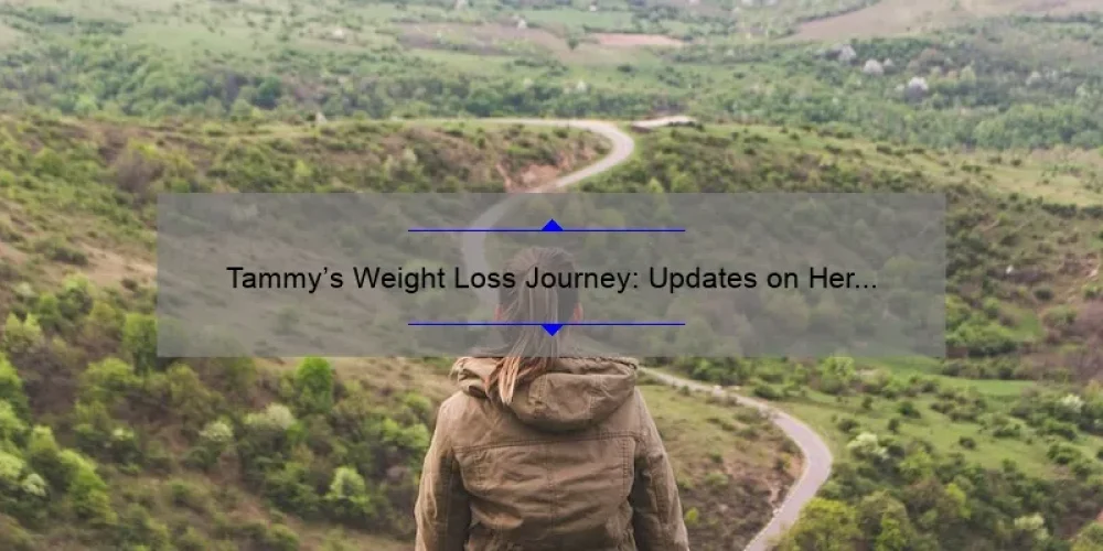 Tammy's Weight Loss Journey: Updates on Her Progress from 1000 lb Sisters