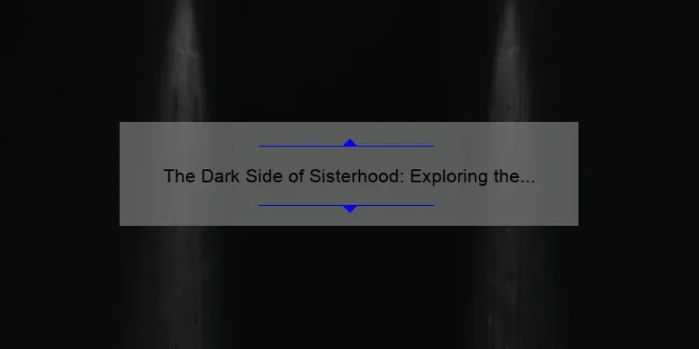 The Dark Side of Sisterhood: Exploring the Twisted Tale of Bad Sisters Episode