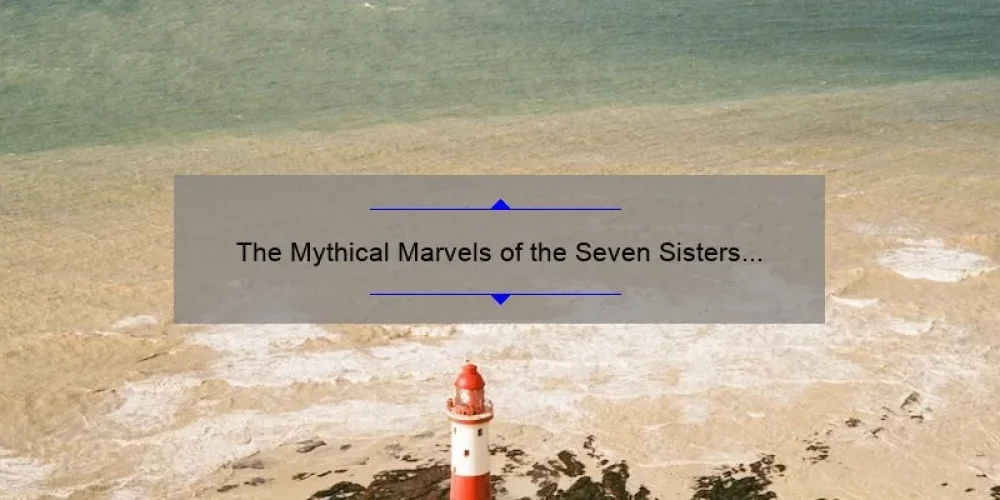 The Mythical Marvels of the Seven Sisters Constellation