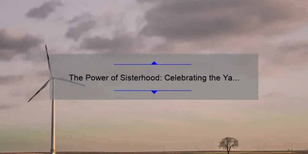 The Power of Sisterhood: Celebrating the Ya Ya Sisterhood Plaque