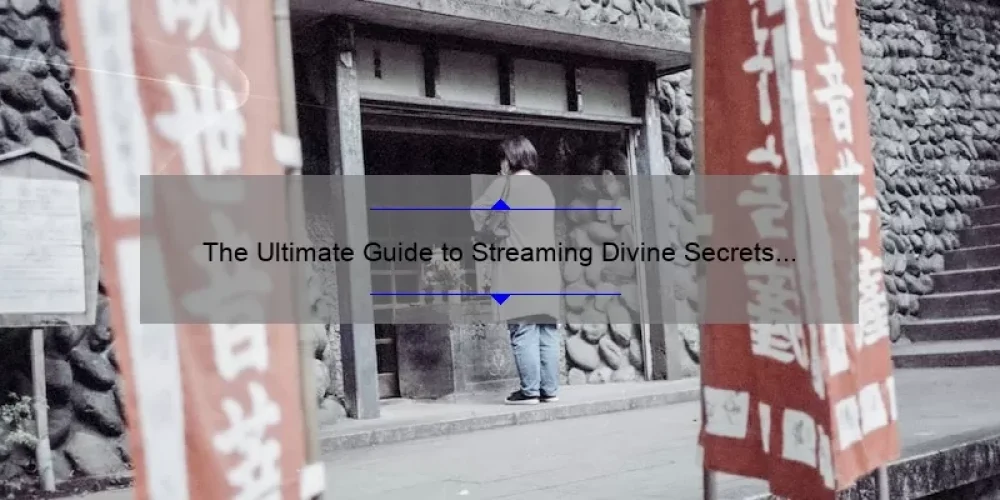 The Ultimate Guide to Streaming Divine Secrets of the Ya-Ya Sisterhood: Unveiling the Hidden Gems of this Classic Film
