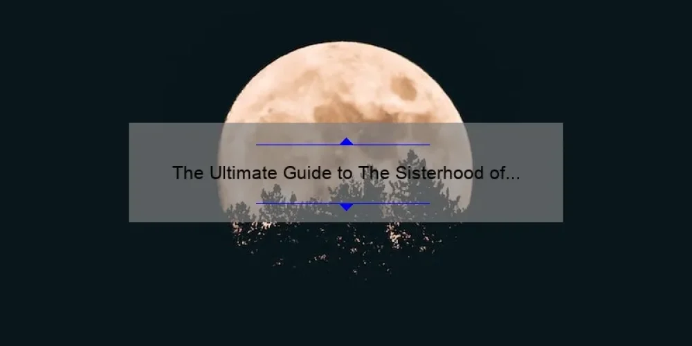 The Ultimate Guide to The Sisterhood of Night DVD: A Compelling Story, Practical Tips, and Eye-Opening Stats [For Fans and Movie Buffs]