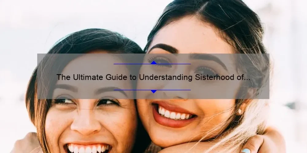 The Ultimate Guide to Understanding Sisterhood of the Traveling Pants: A Story of Friendship [with Cliff Notes and Stats]