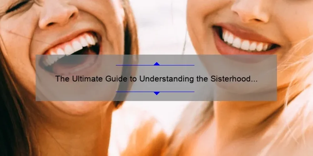 The Ultimate Guide to Understanding the Sisterhood of the Traveling Pants Plot: A Heartwarming Story of Friendship [With Surprising Statistics and Tips for Fans]